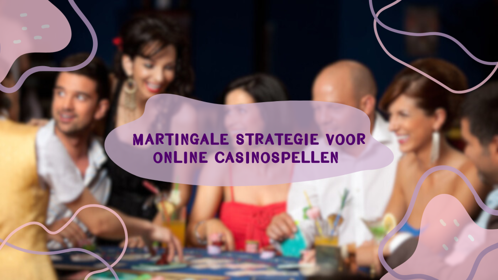 Martingale strategie voor online casinospellen 