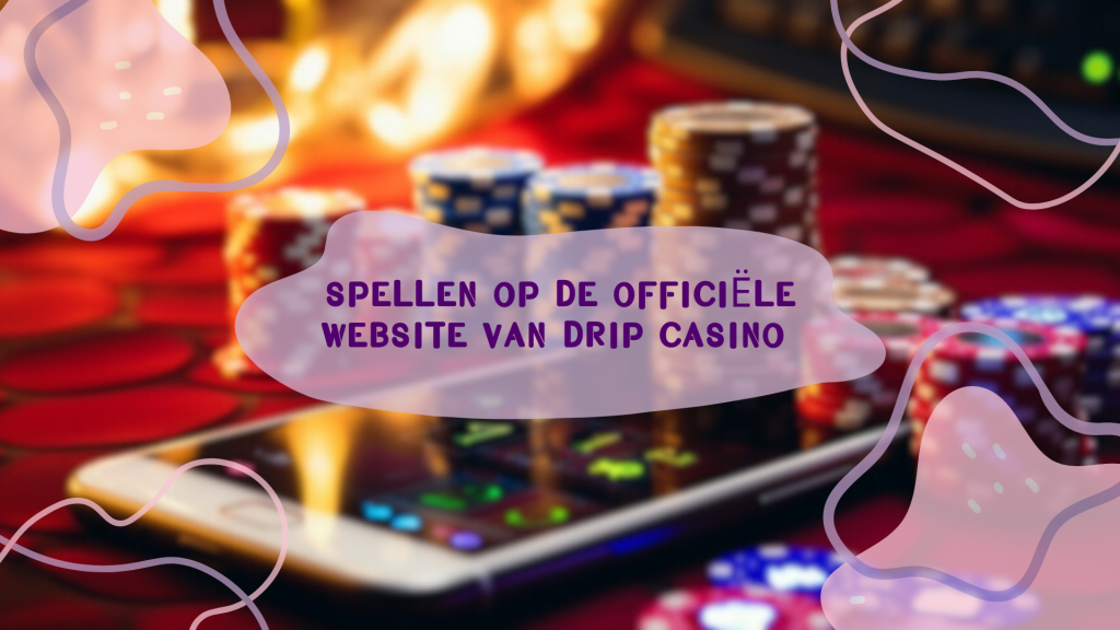 Spellen op de officiële website van Drip Casino 