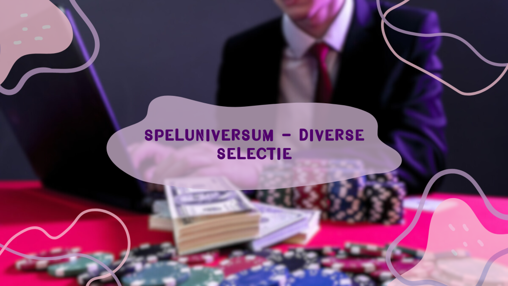 Speluniversum - Diverse selectie