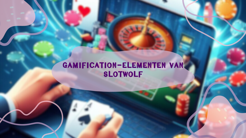 Gamification-elementen van SlotWolf